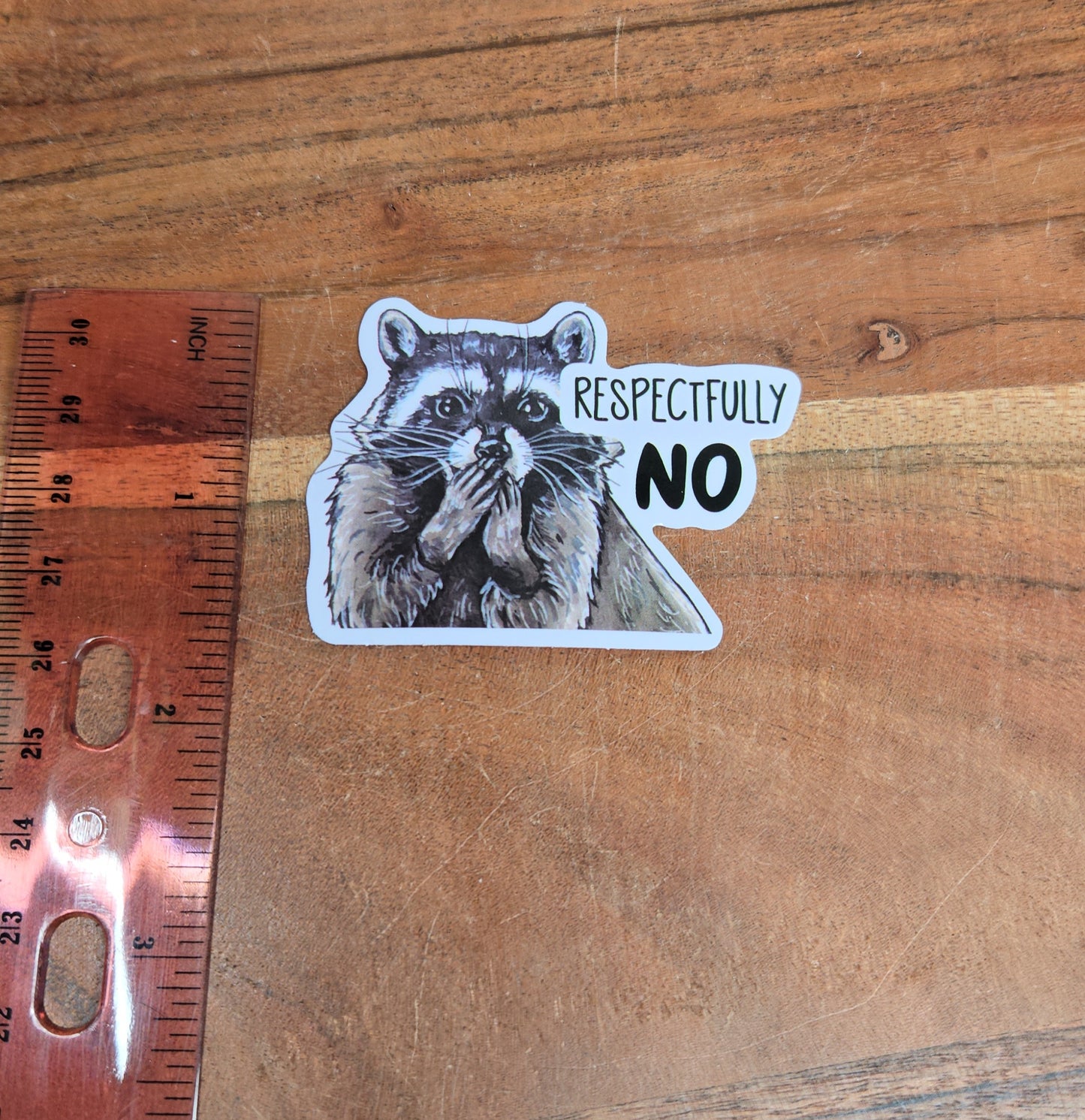 Respectfully No Racoon Sticker
