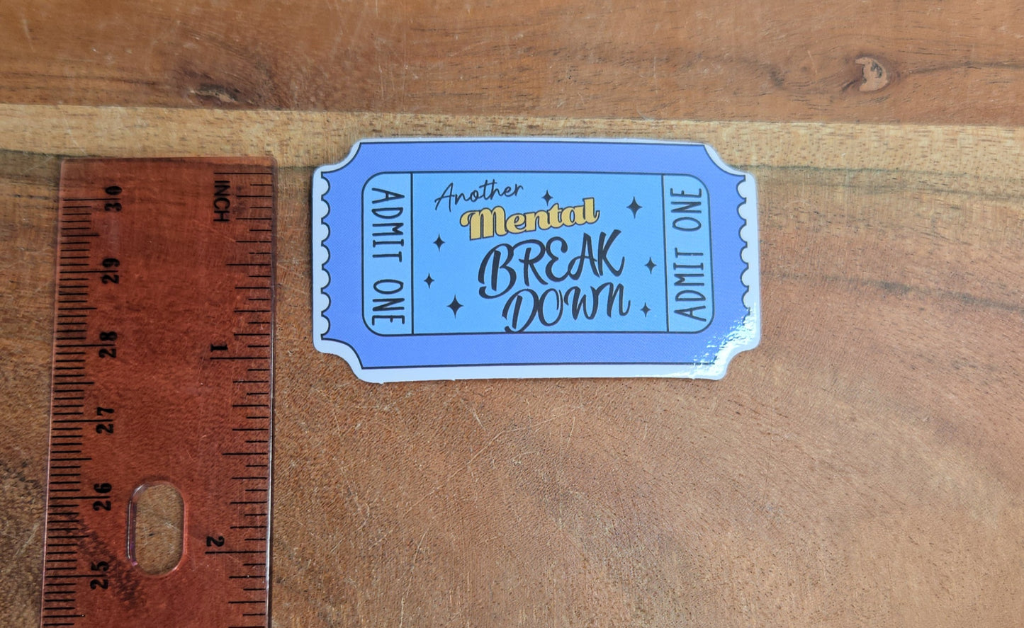 Mental breakdown Ticket Sticker