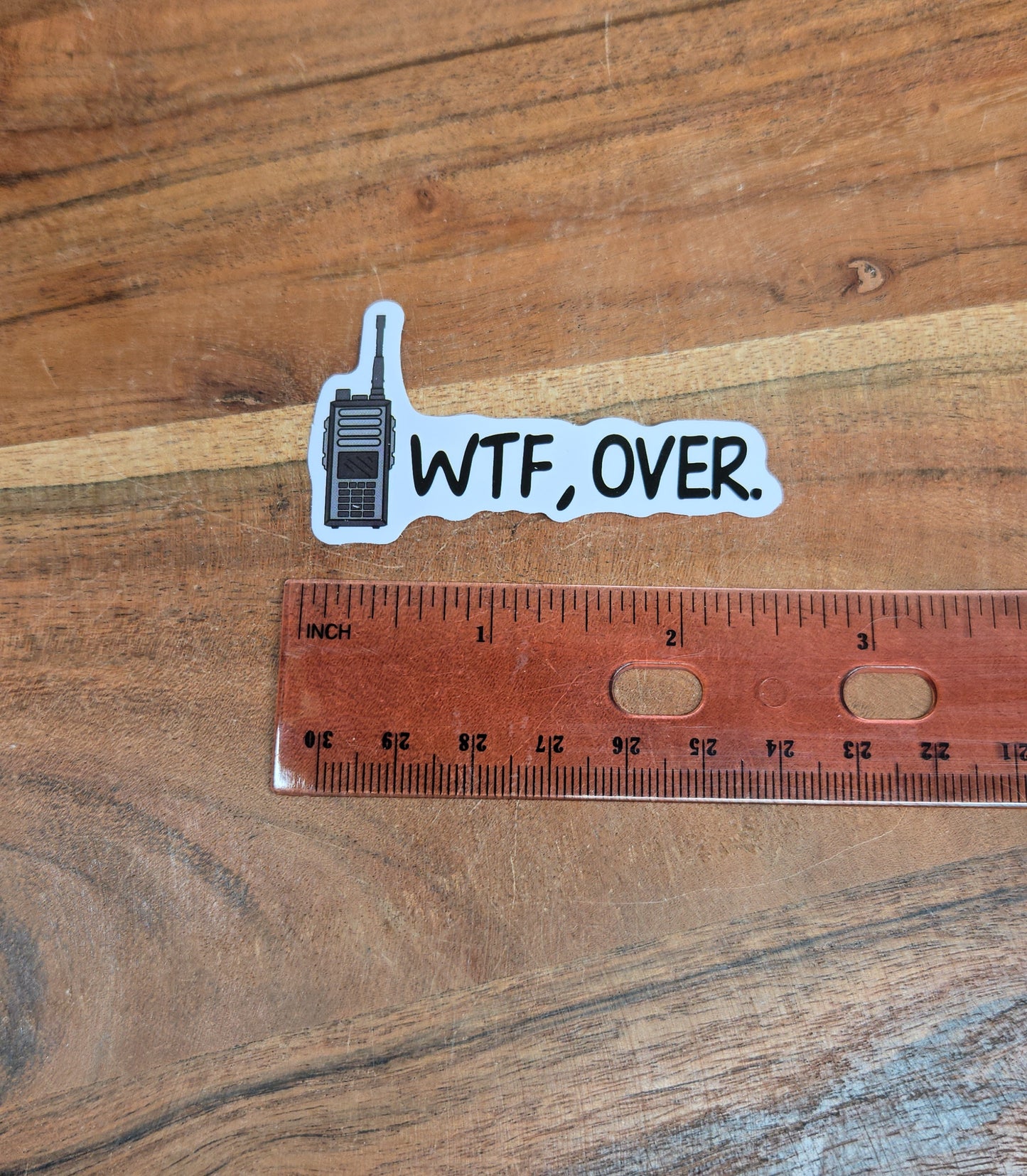 WTF, OVER Walkie Talkie Sticker