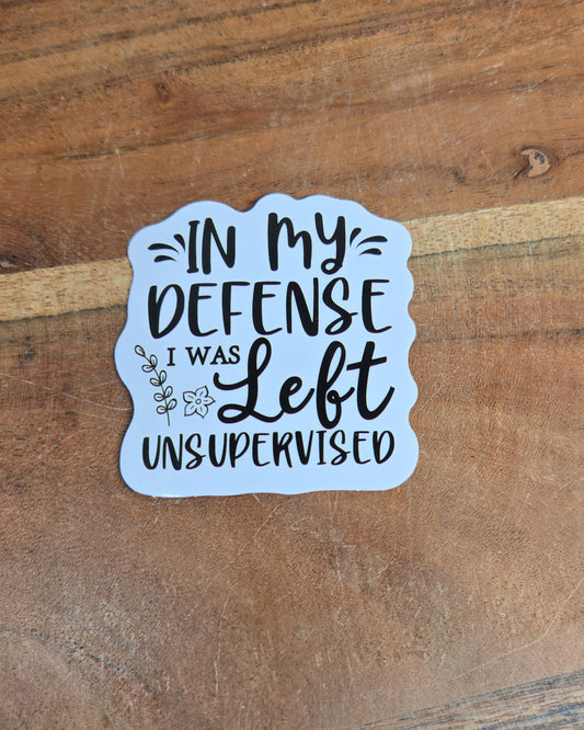 In My Defense Sticker