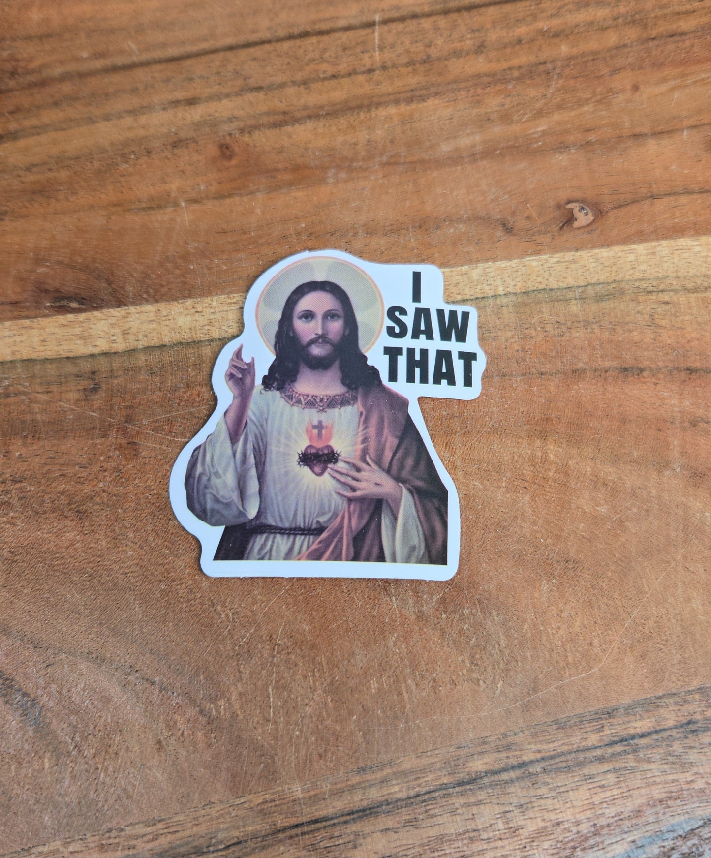I saw that Jesus Sticker