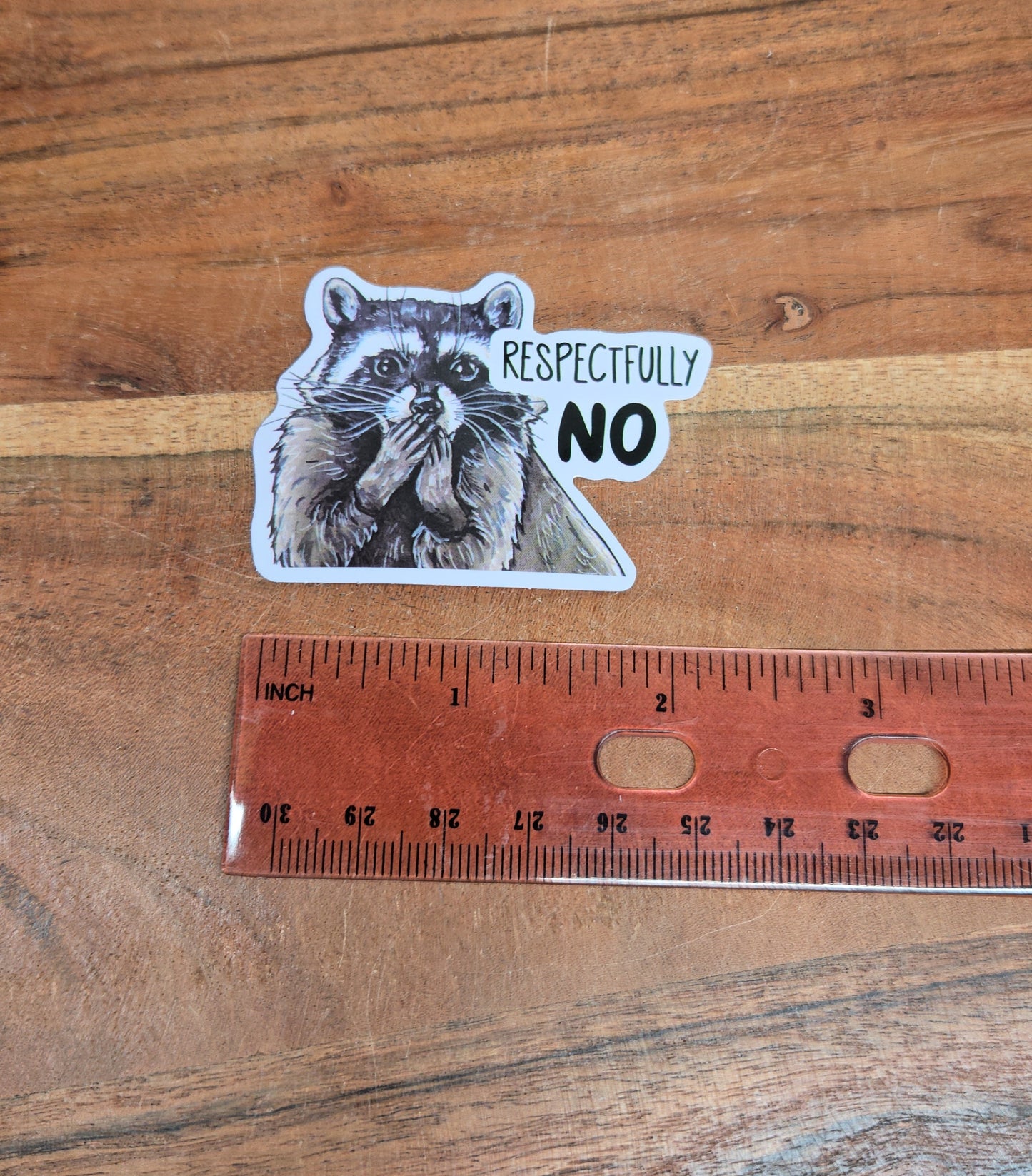 Respectfully No Racoon Sticker