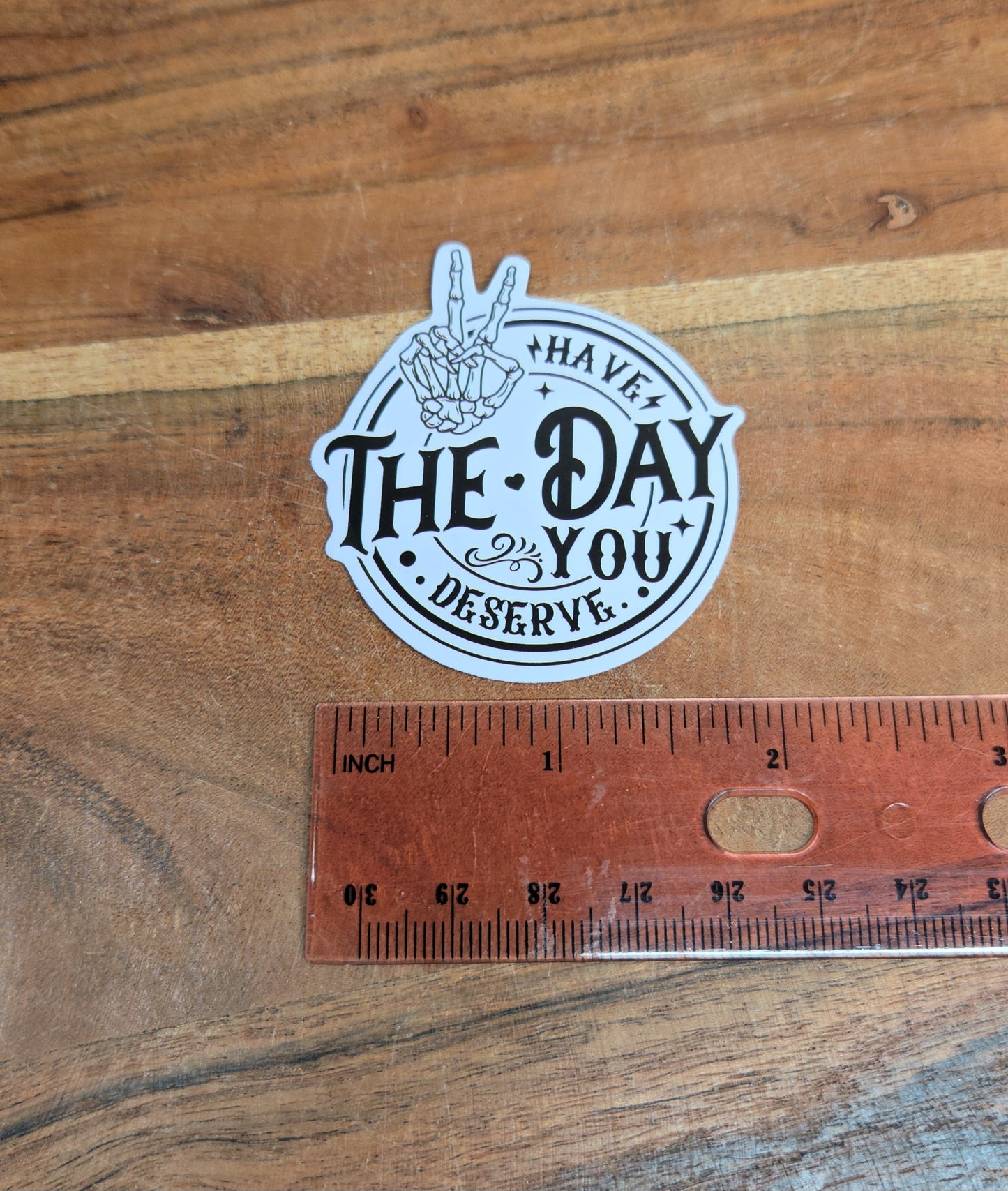 Have the Day Sticker