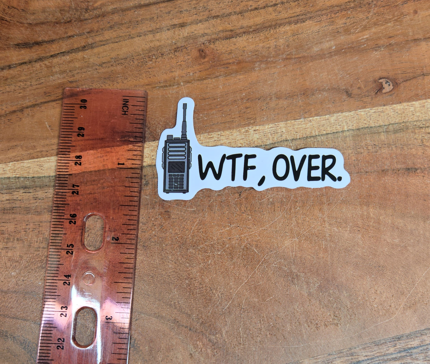 WTF, OVER Walkie Talkie Sticker