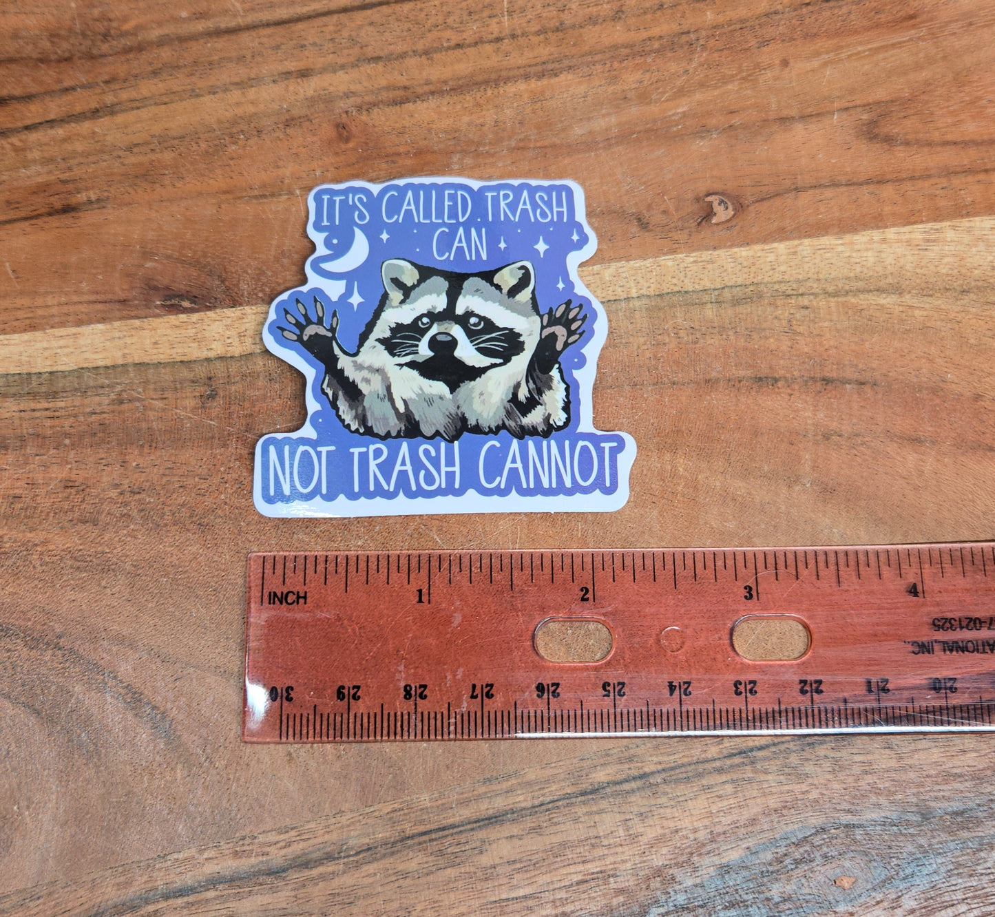 Called Trash Can not Trash Cannot Sticker