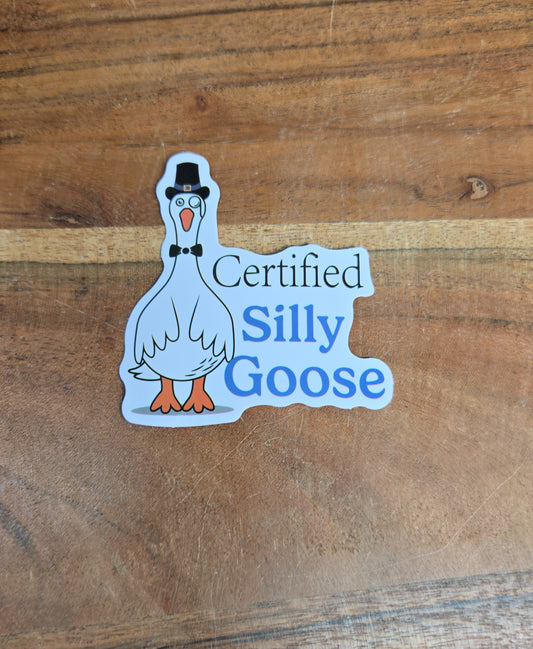 Certified Silly Goose Sticker