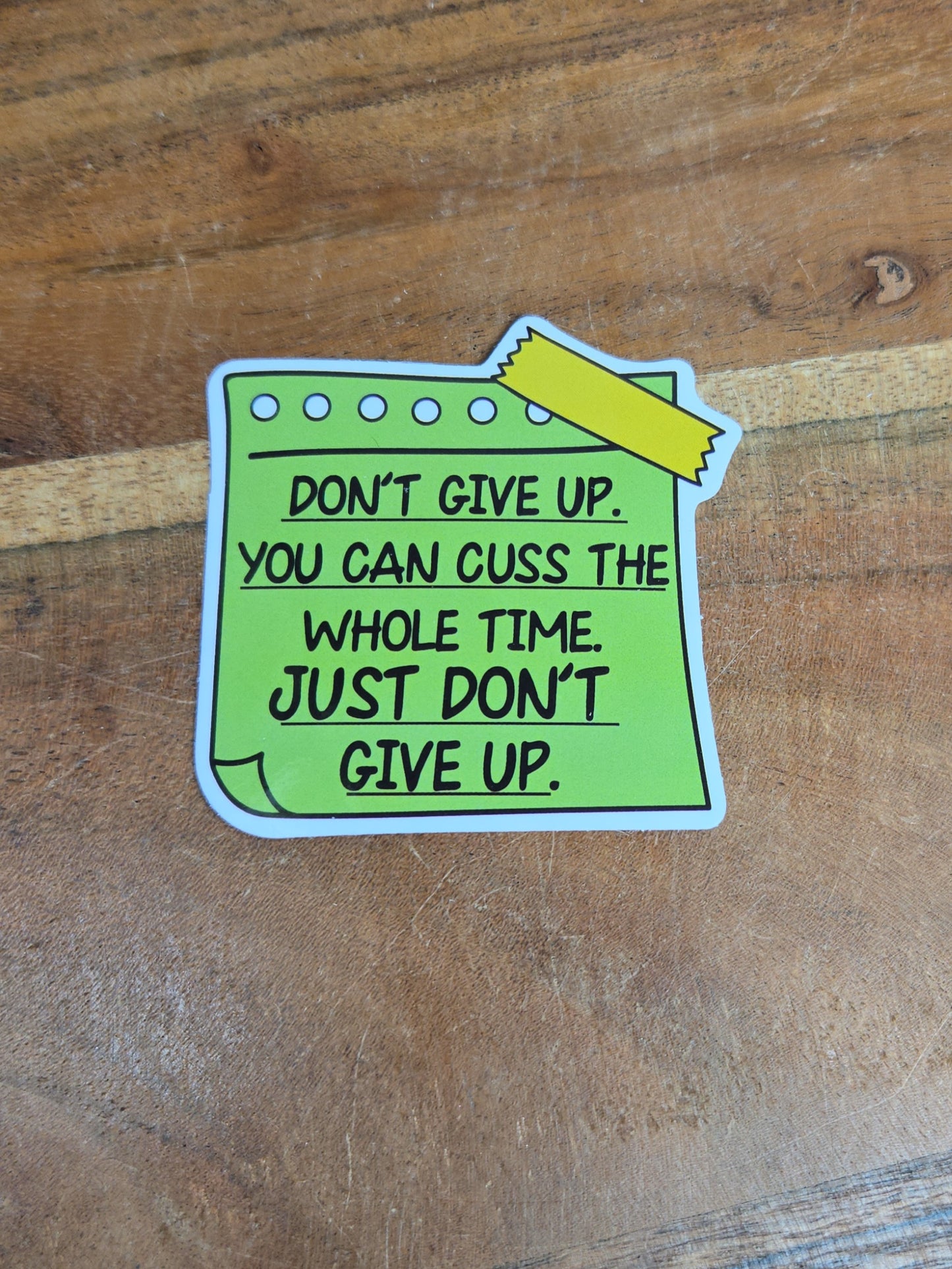 Don't Give Up Sticker
