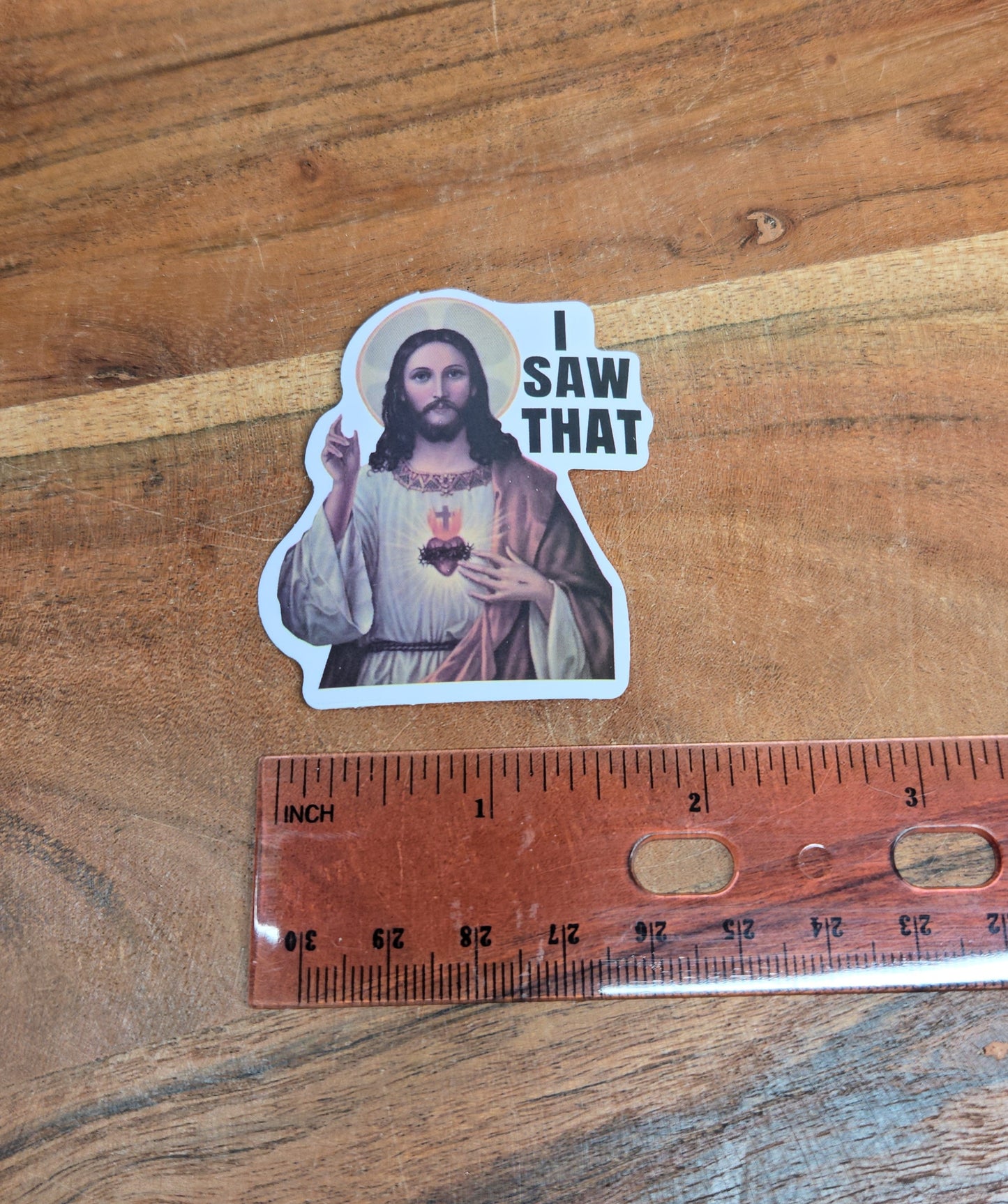 I saw that Jesus Sticker